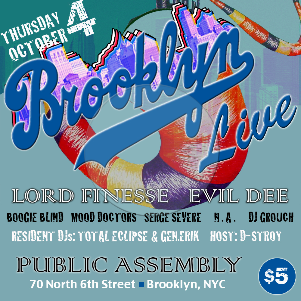 Brooklyn Live With Lord Finesse & DJEVILDEE , Public Assembly