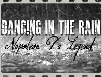 Napoleon Da Legend, dancing in The Rain