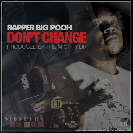 rapper-big-pooh-dont-change