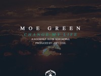 moe green change my life