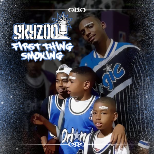 skyzoo-first-thing-smoking