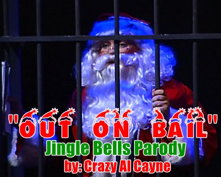 out on bail jingle bells