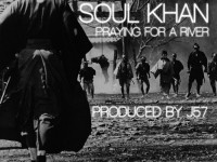 soul khan, praying for a river