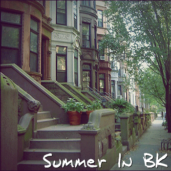 Summer in BK