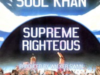 soul khan, supreme righteous
