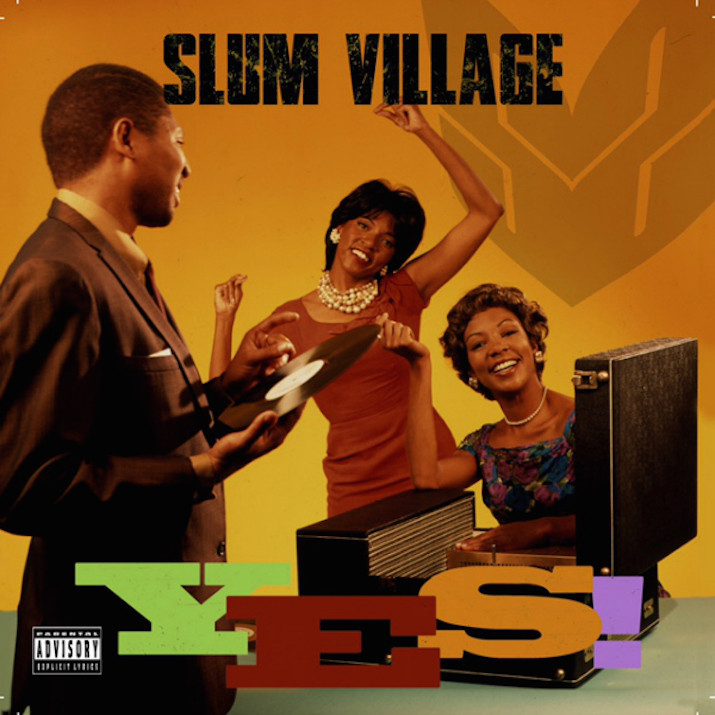 slum village yes