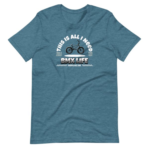 BMX Life Is All I Need Unisex t-shirt - Image 3