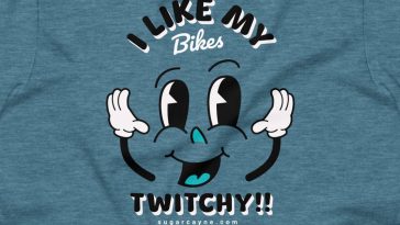 I like my bikes twitchy BMX Tee