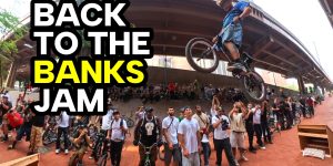 Back 2 Da Banks BMX Jam