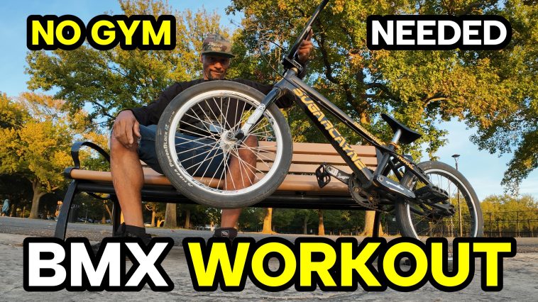 BMX Workout, No Gym Needed